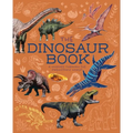 The Dinosaur Book: A Journey Through the Prehistoic World - Paperback
