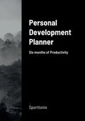 Personal Development Planner: Six months of Productivity - Paperback