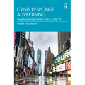 Crisis Response Advertising: Insights and Implications from COVID-19 - Paperback