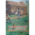 Remember Indian Creek! In the Shadow of The Black Hawk War - Paperback
