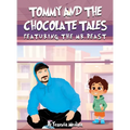 Tommy and the Chocolate Tales: Featuring the Mr. Beast - Hardcover