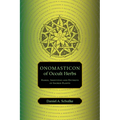 Onomasticon of Occult Herbs: Names, Identities and Epithets of Sacred Plants - Paperback