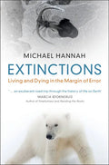 Extinctions: Living and Dying in the Margin of Error - Hardcover
