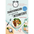 La Transformacion del Ayuno Intermitente - Paperback