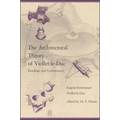 The Architectural Theory of Viollet-le-Duc: Readings and Commentary - Paperback