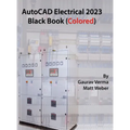 AutoCAD Electrical 2023 Black Book (Colored) - Hardcover