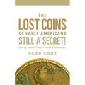 Uncovered: The Lost Coins of Early America - Paperback