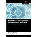 Tendencias emergentes: Biotecnología aplicada - Paperback