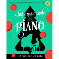 Christmas Carols for Piano. Beginner Christmas Sheet Music Book for Kids and Adults (+Free Audio) - Paperback