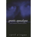 Gnostic Apocalypse: Jacob Boehme's Haunted Narrative - Paperback
