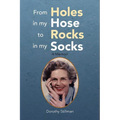 From Holes in My Hose to Rocks in My Socks - Paperback