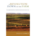 A Revolution Down on the Farm: The Transformation of American Agriculture Since 1929 - Hardcover