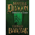 Mouth of the Dragon: Prophecy of the Evarun - Paperback
