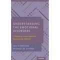 Understanding the Emotional Disorders: A Symptom-Level Approach Based on the Idas-II - Hardcover