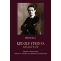 Rudolf Steiner, Life and Work: 1900-1914: Spiritual Science and Spiritual Community Volume 3 - Paperback