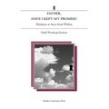 Father, Have I Kept My Promise?: Madness as Seen from Within - Paperback