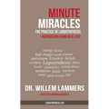 Minute Miracles: The Practice of Logosynthesis(R) - Paperback