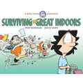 Surviving the Great Indoors: A Baby Blues Collection Volume 36 - Paperback