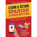 Learn & Retain Spanish with Spaced Repetition: 5,000+ Vocabulary, Grammar, & Audio Pronunciation with Anki - Paperback