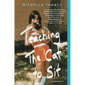 Teaching the Cat to Sit - Paperback