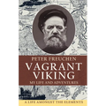 Vagrant Viking;: My life and adventures - Hardcover