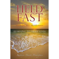 Held Fast in His Arms - Paperback