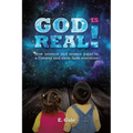 God Is Real! - Paperback