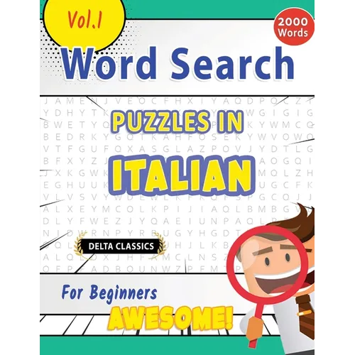 Word Search Puzzles in Italian for Beginners - Awesome! Vol.1 - Delta Classics - Paperback