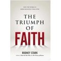 The Triumph of Faith: Why the World Is More Religious Than Ever - Hardcover