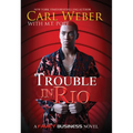 Trouble in Rio: A Family Business Novel - Mass Market Paperbound