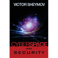 Cyberspace and Security: A Fundamentally New Approach - Paperback