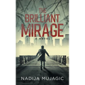 The Brilliant Mirage - Paperback