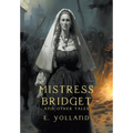 Mistress Bridget and Other Tales (Nezu Press Classics) - Hardcover