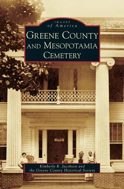 Greene County and Mesopotamia Cemetery - Hardcover