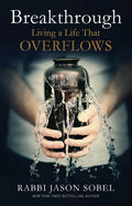 Breakthrough: Living a Life That Overflows - Paperback