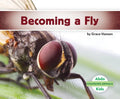 Becoming a Fly - Library Binding