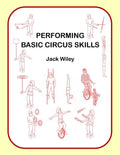 Performing Basic Circus Skills - Paperback