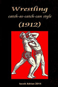 Wrestling catch-as-catch-can style (1912) - Paperback