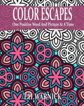 Color Escapes: Adult Coloring Book - Paperback