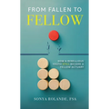 From Fallen To Fellow - Hardcover