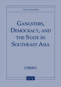 Gangsters, Democracy, and the State in Southeast Asia - Paperback