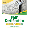 Pmp Certification: A Beginner's Guide, Fourth Edition - Paperback