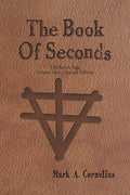The Book of Seconds: The Ruach Saga Volume Two - Second Edition - Paperback
