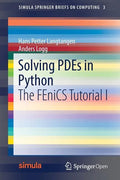 Solving PDEs in Python: The FEniCS Tutorial I - Paperback