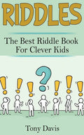 Riddles: The best riddle book for clever kids - Hardcover