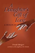 A Daughter's Gift of Love - Paperback