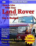 How to Live With Your Land Rover Discovery I & II On a Budget - Paperback