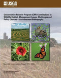 Conservation Reserve Program (CRP) Contributions to Wildlife Habitat, Management Issues, Challenges and Policy Choices?An Annotated Bibliography - Paperback