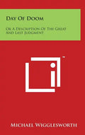 Day of Doom: Or a Description of the Great and Last Judgment - Hardcover