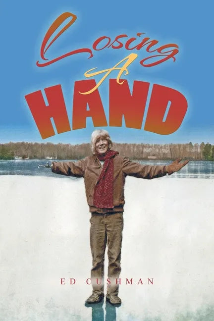 Losing a Hand - Paperback